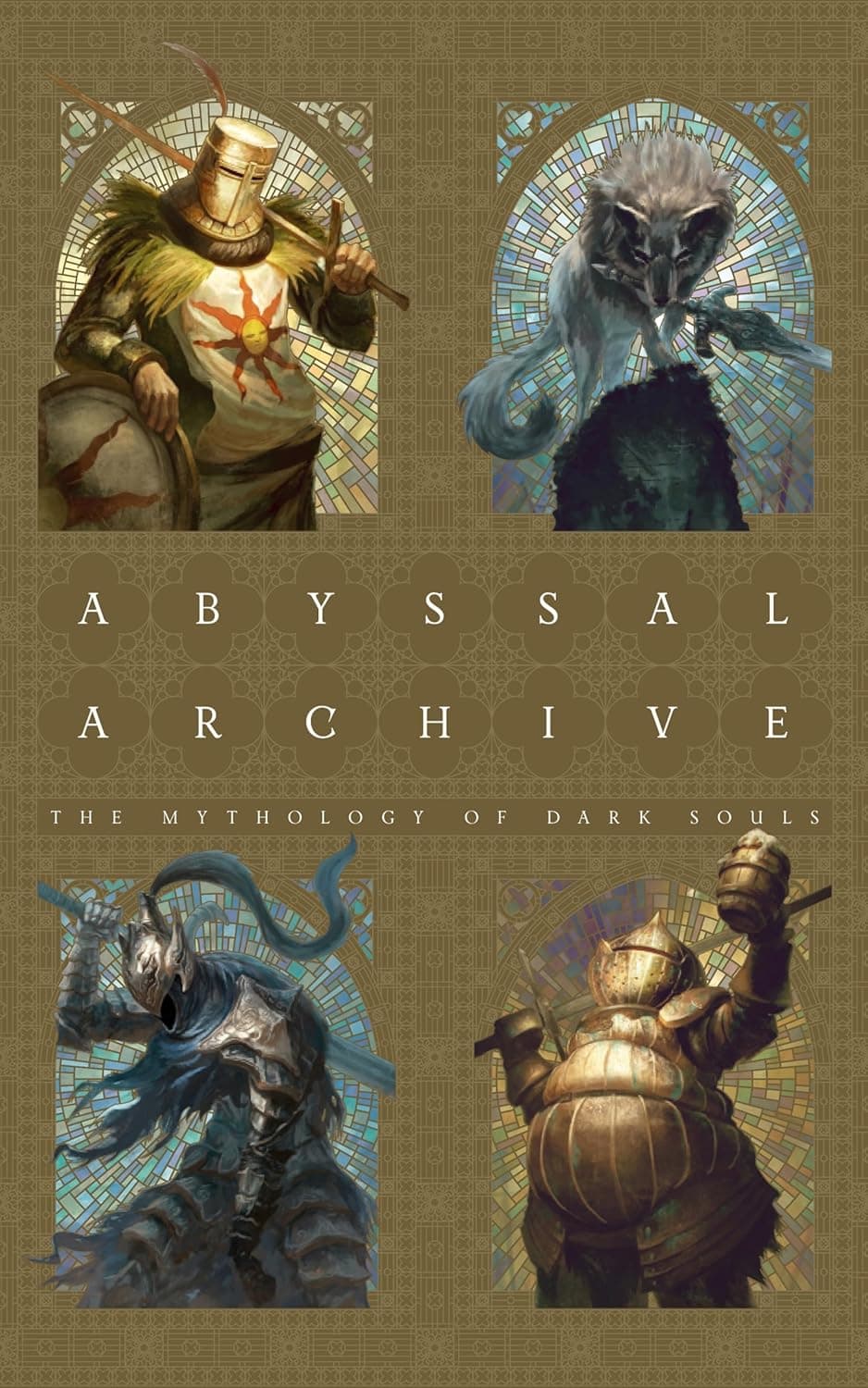 Abyssal Archive - A Dark Souls Mythology, By Tune & Fairweather